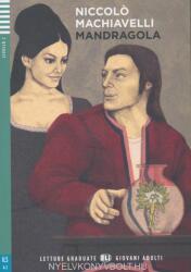 Mandragola - Letture Graduate Eli Giovanni Adulti Livello 2 (ISBN: 9788853624284)