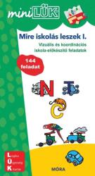 MiniLÜK - Mire iskolás leszek I (ISBN: 9789634860129)