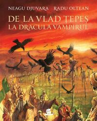 De la Vlad Ţepeş la Dracula Vampirul (ISBN: 9789735060411)