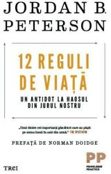 12 reguli de viață. Un antidot la haosul din jurul nostru (ISBN: 9786064005076)