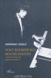 VOLT EGYSZER EGY KOCSIS ZOLTÁN (2018)