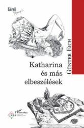 Katharina és más elbeszélések (2018)