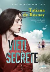 Vieti secrete - Tatiana de Rosnay (ISBN: 9786063324987)