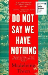 Do Not Say We Have Nothing (ISBN: 9781783782673)