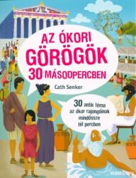 Ókori görögök 30 másodpercben (2018)