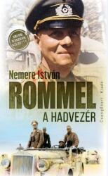 Rommel, a hadvezér (ISBN: 9786155612206)