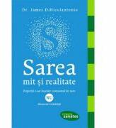 Sarea. Mit si realitate - Dr. James DiNicolantonio (ISBN: 9786067891249)