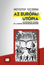 Az európai utópia (2018)