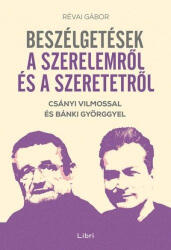 Révai Gábor: Beszélgetések a szerelemről és a szeretetről (2018)
