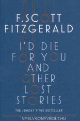 I'd Die For You: And Other Lost Stories (ISBN: 9781471164736)