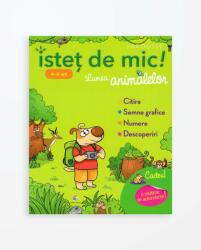 ISTET DE MIC! LUMEA ANIMALELOR 4-6 ANI - Caiet de activitati (ISBN: 9786067933420)