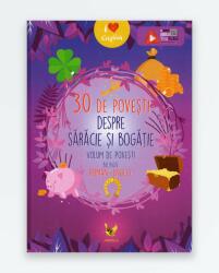 30 de povesti despre saracie si bogatie. Volum de povesti roman-englez (ISBN: 9789737147639)