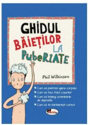 Ghidul băieților la pubertate (ISBN: 9786060090106)