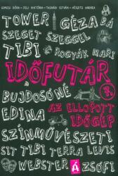Időfutár 7. /Az ellopott időgép (2018)