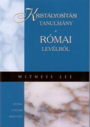 Kristályosítási tanulmány a Római levélről (ISBN: 9780736392037)