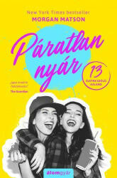 Morgan Matson: Páratlan nyár (2018)