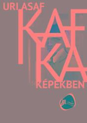 Kafka képekben (ISBN: 9789637983269)