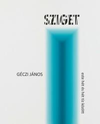 Sziget, este hét és hét tíz között (ISBN: 9786155618154)