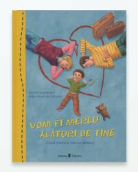 VOM FI MEREU ALATURI DE TINE (ISBN: 9789733410355)