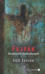 Fejfák (ISBN: 9789639680579)