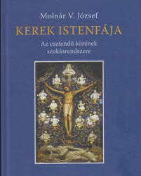 Kerek istenfája (ISBN: 9786158050227)