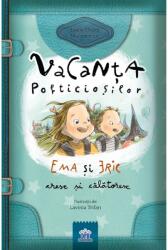 Vacanta Pofticiosilor Ema Si Eric Cresc Si Calatoresc, Ioana Chicet Macoveiciuc (ISBN: 5948489358753)