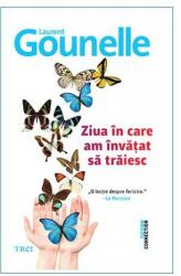 Ziua în care am învățat să trăiesc (ISBN: 9786064004109)