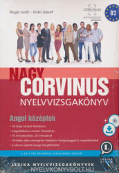 Nagy Corvinus nyelvvizsgakönyv Angol középfok (ISBN: 9786155200762)