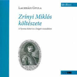 Zrínyi Miklós költészete (ISBN: 9789632637730)