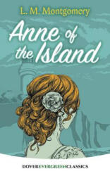 Anne of the Island - LUCY M MONTGOMERY (ISBN: 9780486814278)