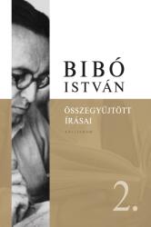 Bibó István Összegyűjtött Írásai 2 (2018)