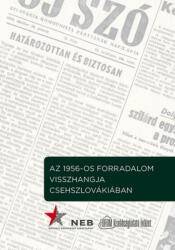 Az 1956-os forradalom visszhangja Csehszlovákiában (2018)