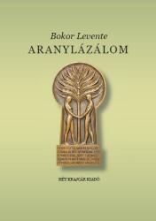 Aranylázálom (ISBN: 9786155683152)