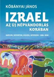 Izrael az új népvándorlás korában (2018)