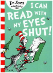 I Can Read with my Eyes Shut - Dr. Seuss (ISBN: 9780008240011)