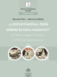 A Szovjetunióval örök időkre és soha máshogy! (2018)