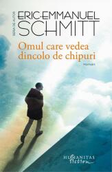 Omul care vedea dincolo de chipuri - Eric Emmanuel Schmitt (ISBN: 9786067793796)