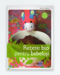 RETETE BIO PENTRU BEBELUSI (ISBN: 9786066836876)