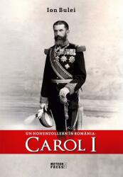 Un Hohenzollern în România: Carol I (ISBN: 9789737287083)
