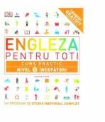 Engleza pentru toti. Curs practic. Nivel 2 incepatori - DK (ISBN: 9786063324413)
