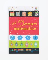 99 de jocuri matematice - Sarah Khan (ISBN: 9786067933536)