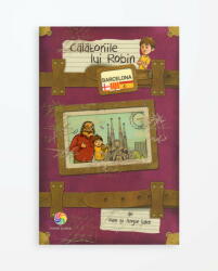 CALATORIILE LUI ROBIN - BARCELONA (ISBN: 9786067933550)