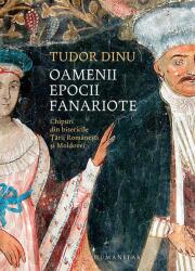 Oamenii epocii fanariote (ISBN: 9789735061562)