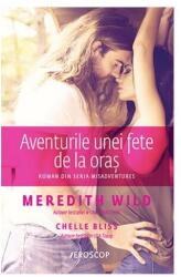 Aventurile unei fete de la oras. Roman din seria Misadventures - Meredith Wild (ISBN: 9786064005021)