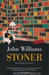 John Williams: John Williams: Stoner (ISBN: 9788416334445)