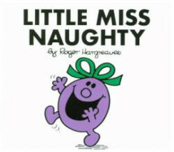 Little Miss Naughty - HARGREAVES (ISBN: 9781405289467)
