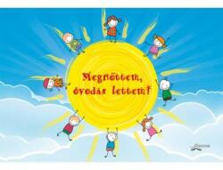 MEGNőTTEM, ÓVODÁS LETTEM! (2018)