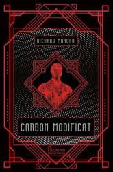 Carbon modificat - Richard K. Morgan (ISBN: 9786068673820)