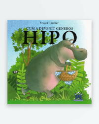 Cum a devenit generos Hipo (ISBN: 9786066837200)