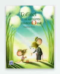 Tofinel si samanta misterioasa - Giuliano Ferri (ISBN: 9786066837323)